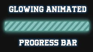 Glowing Animated Progress Bar || HTML5 & CSS3 || Full Tutorial