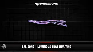 CF: Balisong | Luminous Edge Hua Ying (VIP | Nano support)