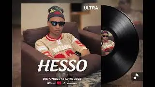 ULTRA – HESSO (Clip Officiel)