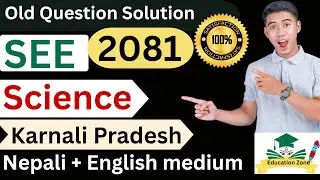 SEE Science 2081 Karnali Province Question Paper Solution | Complete Answers | Education Zone