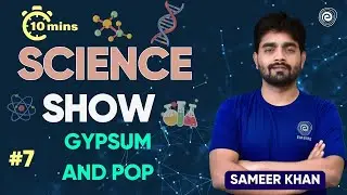 Gypsum and Pop I Chemistry for Defence Exams I Science 10 min Show for NDA,CDS & CAPF | Sameer Khan