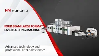Hongniu Laser-Four beam large format laser cutting machine