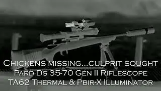Pard Ds 35-70 Gen 2 with PBiR-X Illuminator and Pard Ta 62 Thermal Monocular