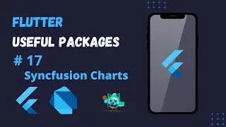 Flutter Pub Packages Series EP 17 - Syncfusion Flutter Charts