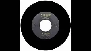 MIKE HASKINS WITH THE VALENEERS - I'M WONDERING