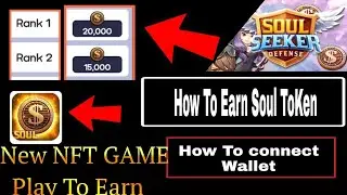 Soul Seeker Defence | How To Earn Soul ToKen | New NFT GAME |   P2E & Gameplay