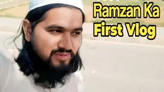 Ramzan Ka First Vlog-Vlog In Ramadan-7th Roza complete-Beautiful Message Ramadan🥰