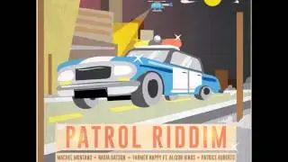 Patrol Riddim Mix