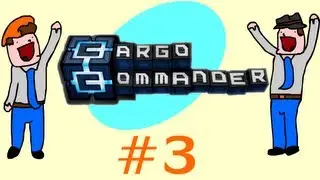 Cargo Commander - MALE ENHANCEMENT - Part 3 - DoTheGames