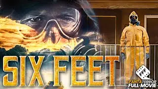 SIX FEET | Full GLOBAL PANDEMIC THRILLER Movie HD