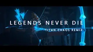 [Dubstep]Legends Never Die (ft. Against The Current)(Titan Chaos remix)