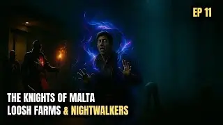 The Knights of Malta, Robert Monroe's Loosh Farms, and the Nightwalker Phenomenon