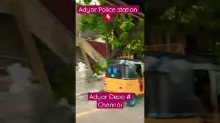 Adyar Police station area 👆👆#Besant nagar junction to Adyar depo #trending #viral #ytshorts #short