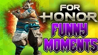 For Honor Funny Moments w/Friends-Crushing hugs & F**k Ya Up The Ass