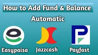 How to Add Balance in SMM Panel || Easypaisa & Jazzcash & Payfast auto payment method