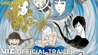 Official Manga Trailer | Uncanny: The Origins of Fear | VIZ