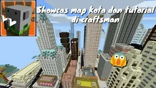 Showcas map kota dan tutorial di craftsman