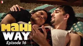 Mahi Way | TV Series | Full Episode 16