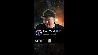 Why Musk and Trump Gutted the CFPB