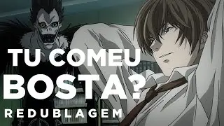Death Note da Fuleragem (Par&oacute;dia Redublagem)