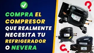 🟠 COMPRESOR de REFRIGERADOR o Nevera (✅ Lo que necesitas saber para COMPRAR uno NUEVO y CAMBIARLO)