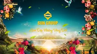 PHIM RA MẮT SUN SECRET VALLEY - SUN GROUP LÀM ĐẸP NHỮNG VÙNG ĐẤT