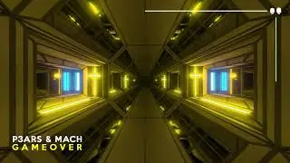 P3ars & Mach - Gameover