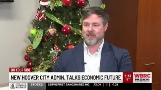 New Hoover city administrator talks economic future