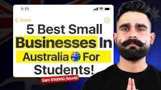 5 Small Business Ideas for Students in Australia 🇦🇺 | Earn $10K+/Month in 2025
