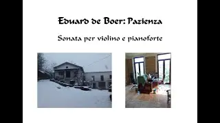 Eduard de Boer: Pazienza - Sonata per violino e pianoforte (2025)
