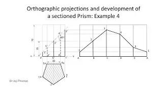 Projection and development of a sectioned prism: Example 4