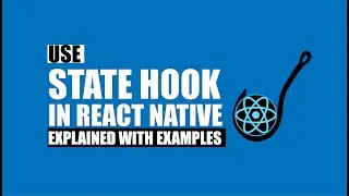 useState Hook in React Native Explained with Examples