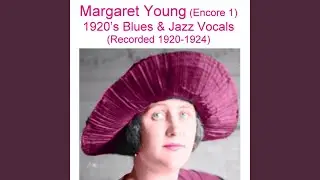 He Loves It (Recorded September 1922)