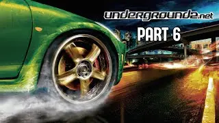 Need for Speed Underground 2 (UG2.net Mod) &ndash; Part 6 | 60FPS PC Gameplay Walkthrough