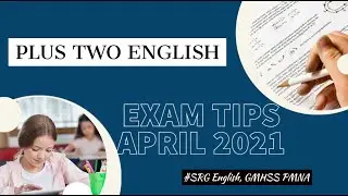 Plus Two English April 2021| Exam Tips | Easy A Plus