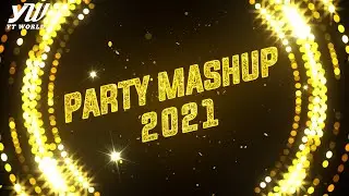 Party Mashup 2021 | YT WORLD / AB AMBIENTS | Best of Bollywood Songs Mashup