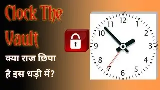 Clock - The Vault || Photos and videos ko dual security kaise dete hein?