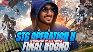 STG OPERATION-II | FINAL GROUP TWO SPONSORED BY - STG SANTA #stgislive #bgmi