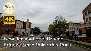 【4K60】 New Jersey Local Driving: Edgewater (Mitsuwa) - Palisades Park