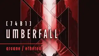 74B1 Umberfall | Oppressive Atmospheric Dronescape