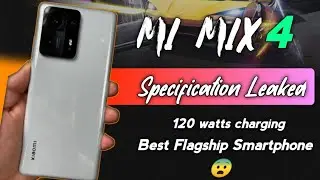 Mi mix 4 All Details is Here  | 0 to 100% in 15 minutes 😯