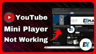 Как исправить проблему с неработоспособностью мини-плеера YouTube на ПК &mdash; мини-плеер не отображается