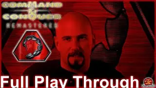 Command & Conquer│Remastered│NOD Campaign│Full Play Through