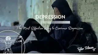 The Most Effective Ways To Overcome Depression Naturally