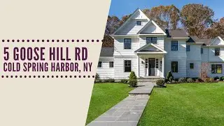 Built To Perfection: 5 Goose Hill Rd, Cold Spring Harbor, NY