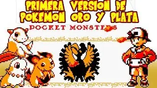 LA PRIMERA VERSION DE POKEMON ORO Y PLATA CON POKEMON NUEVOS Y EXCLUSIVOS IMPRESIONANTE