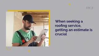 Comparing Estimates from Roofing Companies