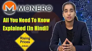 Monero (XRM) Explained - Is it good for Long Term Hold? - Hindi
