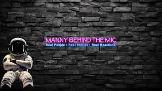 Manny Behind The Mic Presents: After Hours