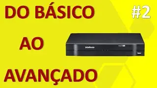 Curso de CFTV | Como configurar DVR Intelbras do básico ao avançado - Vídeo 2